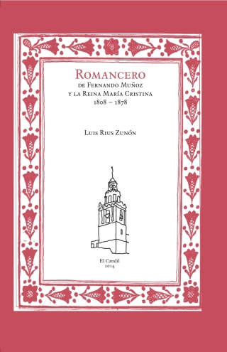 Cover image: Romancero de Fernando Muñoz y la Reina María Cristina 1808-1878 2nd edition 9786078348640