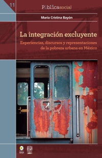 Imagen de portada: La integración excluyente 1st edition 9786078348886