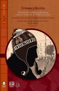 Cover image: Crimen y ficción 1st edition 9786078348961