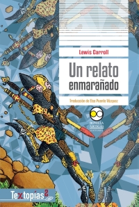 Cover image: Un relato enmarañado 1st edition 9786078450459