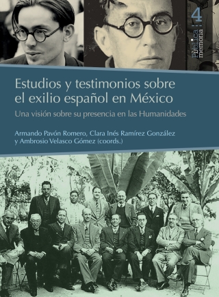 Cover image: Estudios y testimonios sobre el exilio Español en México: una visión sobre su presencia en las humanidades 1st edition 9786078450497