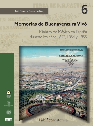 Omslagafbeelding: Memorias de Buenaventura vivó: Ministro de México en España durante los años 185 1st edition 9786078450978