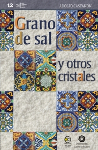 Cover image: Grano de sal y otros cristales 1st edition 9786078560042