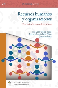 Imagen de portada: Recursos humanos y organizaciones: una mirada transdisciplinar 1st edition 9786078560172