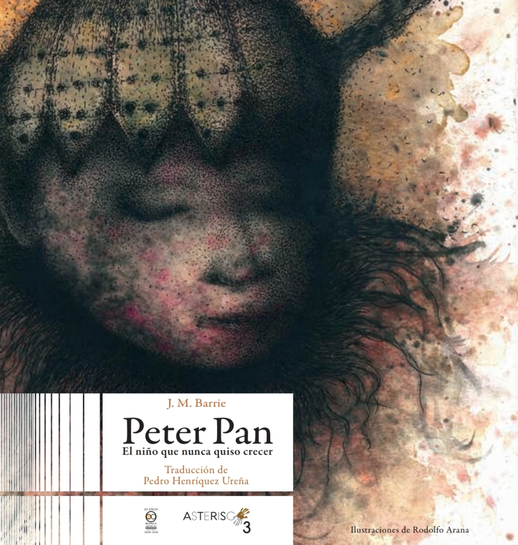Peter Pan: El niño que nunca quiso crecer 1st Edition