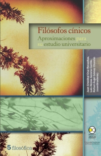 Titelbild: Filósofos Cínicos: Aproximaciones para su estudio universitario 1st edition 9786078560318