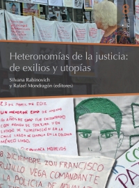 Imagen de portada: Heteronomías de la Justicia: de exilios y utopías 1st edition 9786078560776