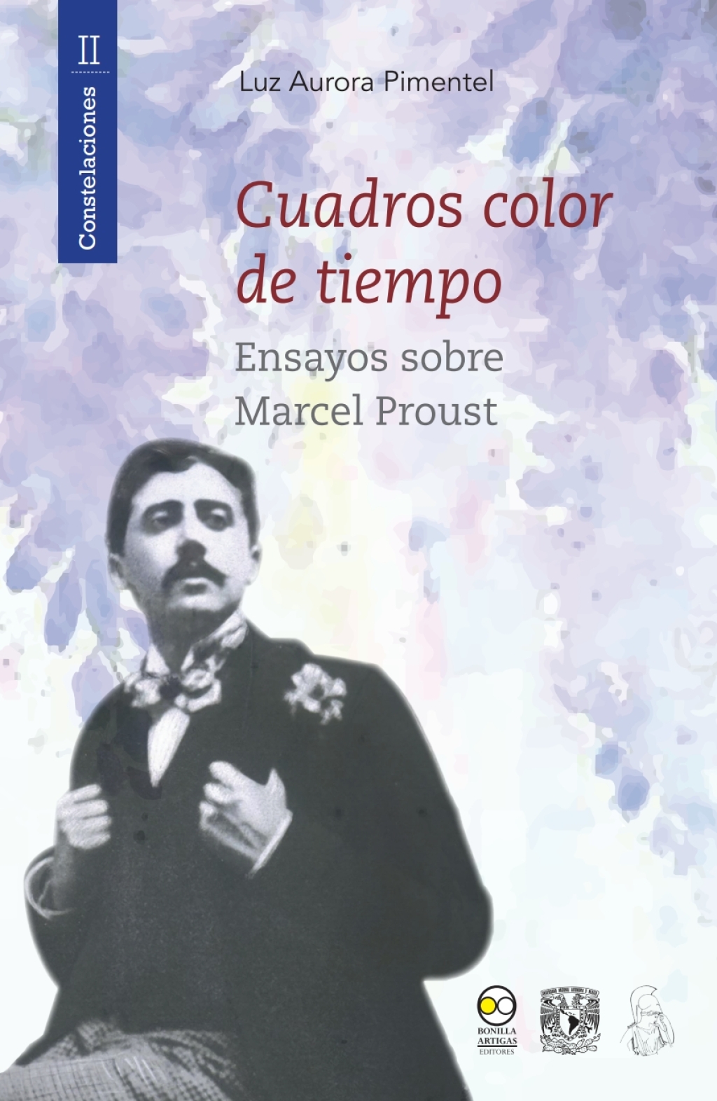 Cuadros color de tiempo: Ensayos sobre Marcel Proust 1st Edition
