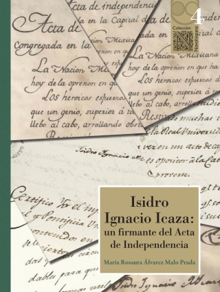 Cover image: Isidro Ignacio Icaza: un firmante del Acta de independencia 1st edition 9786078636143