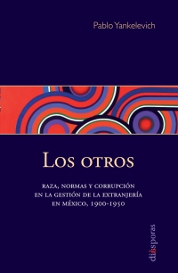 Cover image: Los otros 1st edition 9786078636310