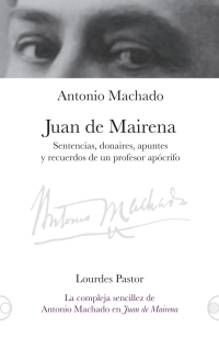 Titelbild: Juan de Mairena. Sentencias, donaires, apuntes y recuerdos de un profesor apócrifo 1st edition 9786078636570