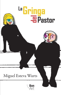 Imagen de portada: La gringa del pastor 1st edition 9786078636716