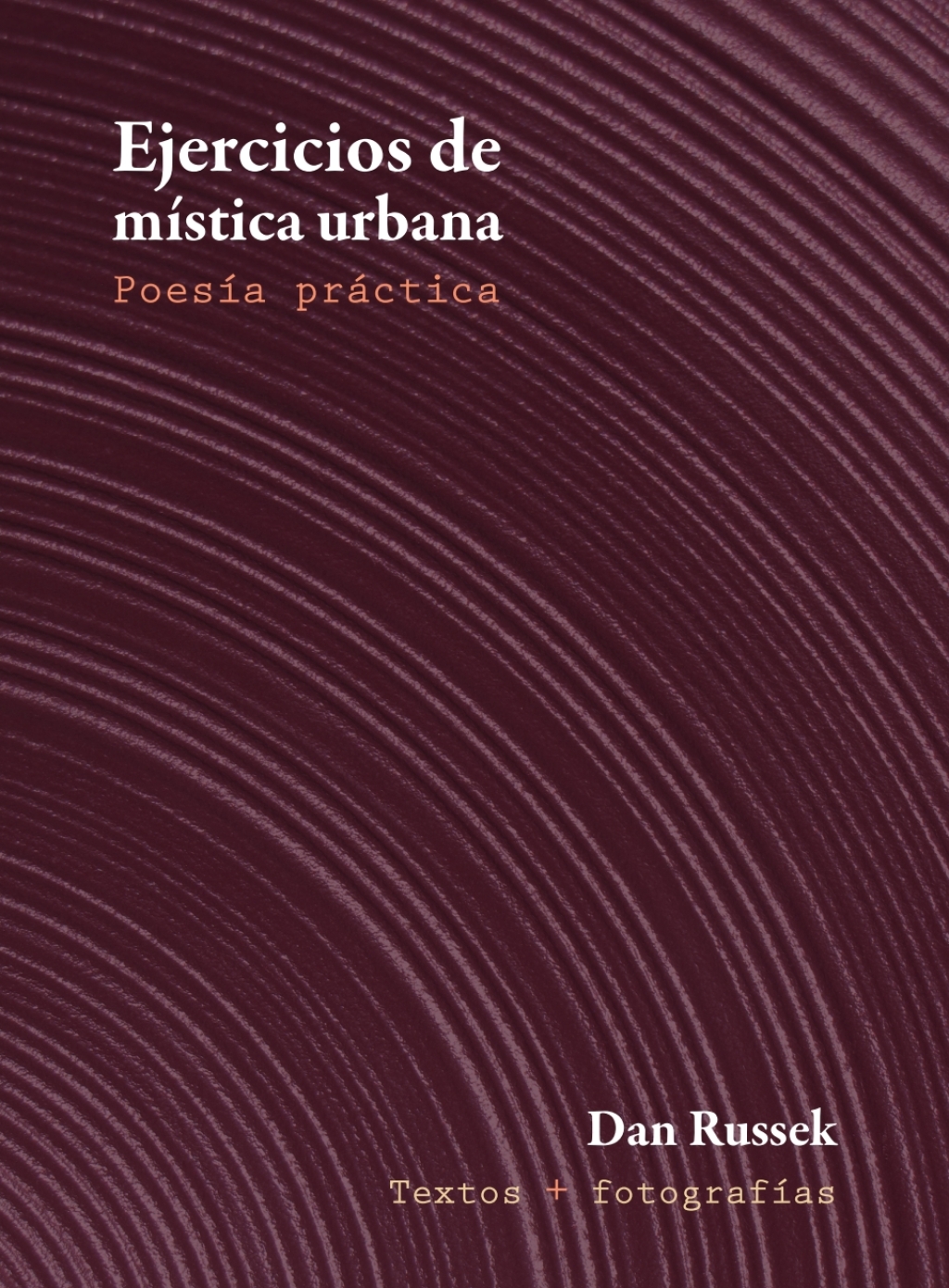 Ejercicios de mística urbana 1st Edition