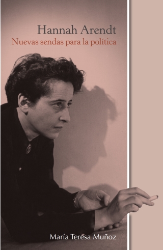 Imagen de portada: Hannah Arendt: Nuevas sendas para la política 1st edition 9786078781133