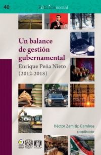 Cover image: Un balance de gestión gubernamental 1st edition 9786078781201