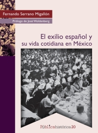 Titelbild: El exilio español y su vida cotidiana en México 1st edition 9786078781287