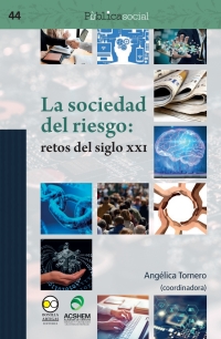 Cover image: La sociedad del riesgo: Retos del siglo XXI 1st edition 9786078781300