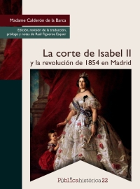 Cover image: La corte de Isabel II y la revolución de 1854 en Madrid 1st edition 9786078838714