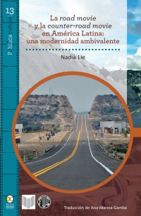 Titelbild: La road movie y la counter-road movie en América Latina: una modernidad
ambivalente 1st edition 9786078918287