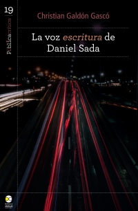 Cover image: La voz escritura de Daniel Sada 1st edition 9786078918461