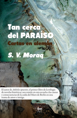 Cover image: Tan cerca del paraíso. Cartas en alemán 1st edition 9786078956135