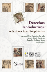 Cover image: Derechos reproductivos: reflexiones interdisciplinarias 1st edition 9786078956548