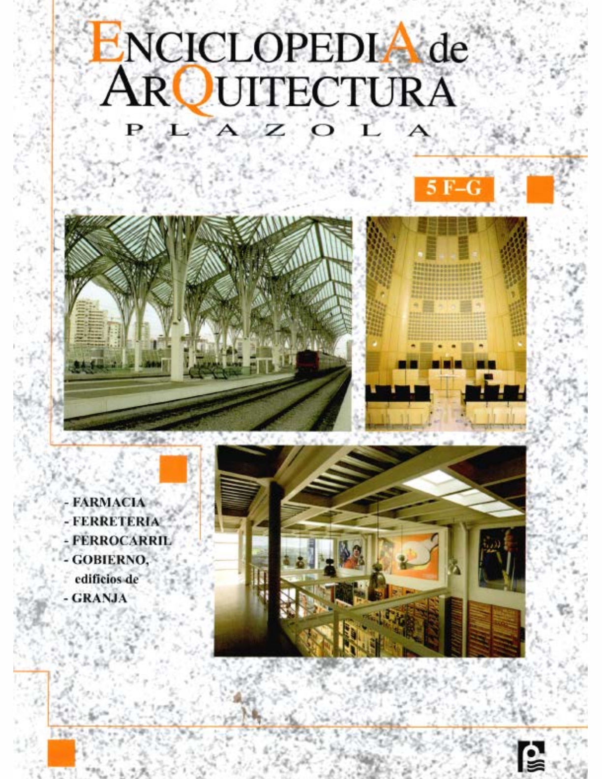 Enciclopedia de Arquitectura Plazola 5 F-G 2nd Edition