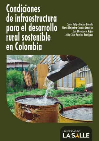Cover image: Condiciones de infraestructura para el desarrollo rural sostenible en Colombia 1st edition 9786287510333