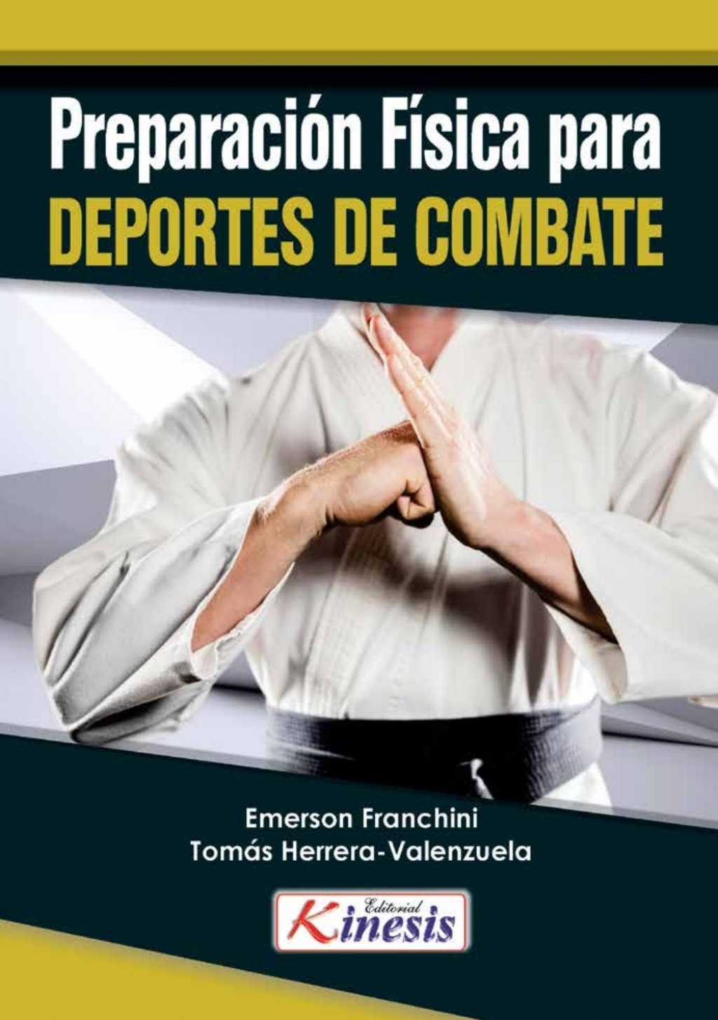 Preparacion fisica para deportes de combate 1st Edition