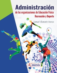 Cover image: Administracion de las organizaciones de educacion fisica, recreacion y deporte 1st edition 9786287699656