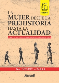 Imagen de portada: LA MUJER DESDE LA PREHISTORIA HASTA LA ACTUALIDAD 1st edition 9786316601131