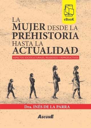 Cover image: LA MUJER DESDE LA PREHISTORIA HASTA LA ACTUALIDAD 1st edition 9786316601131