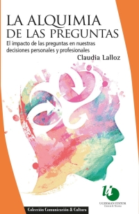 Imagen de portada: La Alquimia de las Preguntas 1st edition 9786316614001