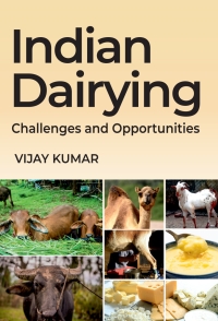 Imagen de portada: Indian Dairying: Challenges And Opportunities 1st edition 9788119002467