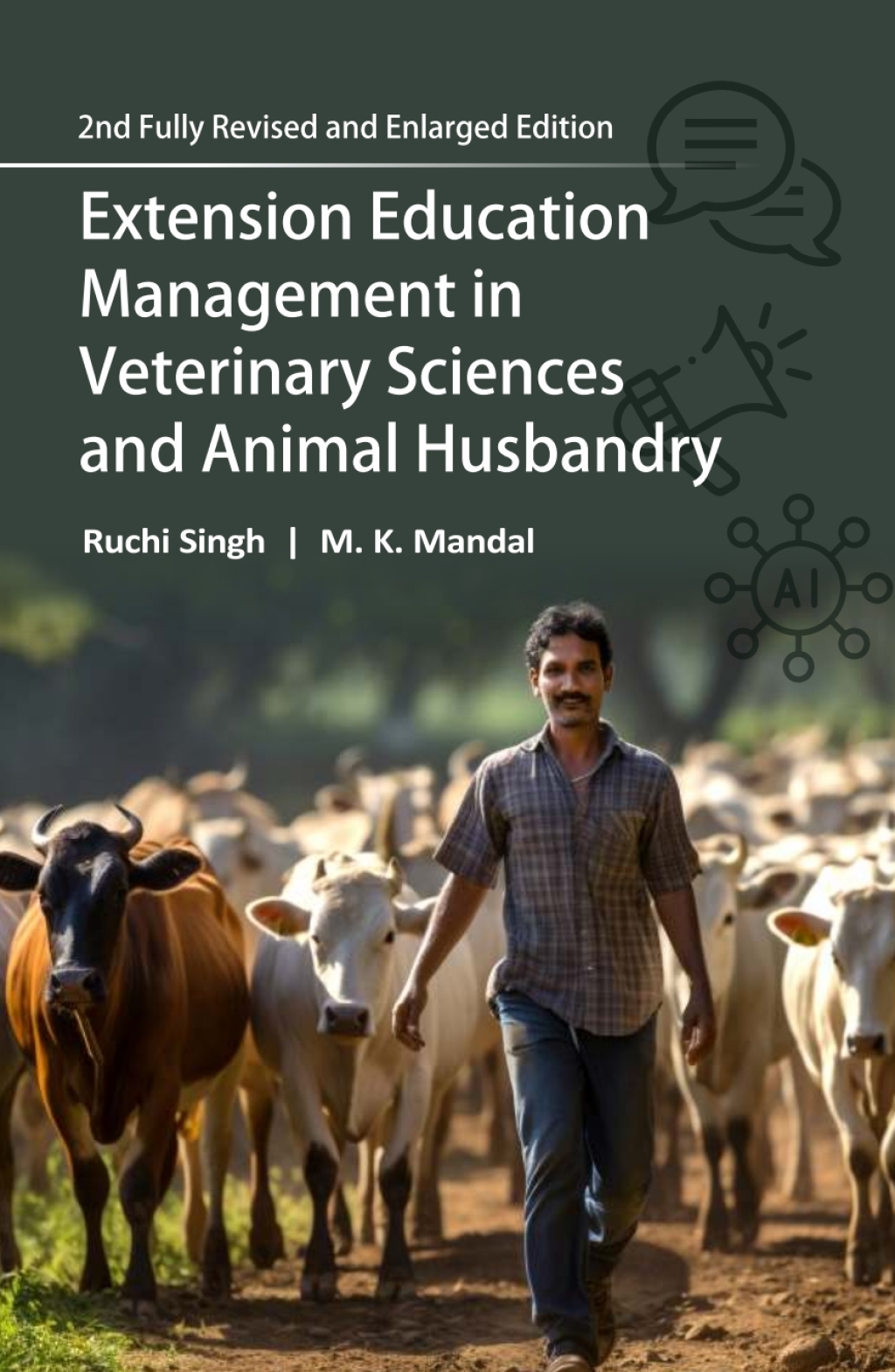 Extension Education Management in Veterinary Sciences and Animal Husbandry: 2nd Fully Revised and Enlarged Edition 2nd Edition