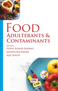 Cover image: Food Adulterants and Contaminants 1st edition 9788119235049