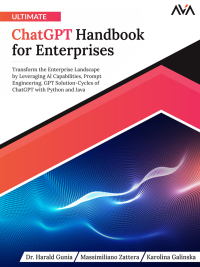 表紙画像: Ultimate ChatGPT Handbook for Enterprises 1st edition 9788119416400
