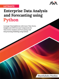 Cover image: Ultimate Enterprise Data Analysis and Forecasting using Python 1st edition 9788119416448