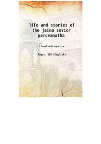 Titelbild: The Life And Stories Of The Jaina Savior Parcvanatha 9788121250337