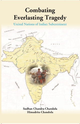Titelbild: Combating Everlasting Tragedy: United Nations of Indian Subcontinent 9788121255004