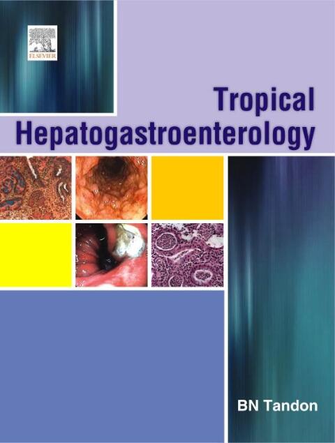 Tropical Hepato-Gastroenterology - E-Book - FULL INSTANT DOWNLOAD | PDF DOCX EPUB