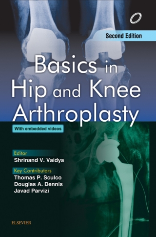 Cover image: Basics in Hip and Knee Arthroplasty 2nd edition 9788131248881