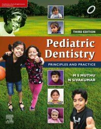 Cover image: Pediatric Dentistry: Principles and Practice 3rd edition 9788131253472