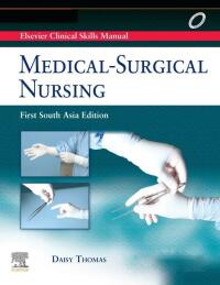 Cover image: Elsevier's Clinical Skills Manual, Medical-Surgical Nursing 1st edition 9788131254295