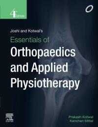 Imagen de portada: Joshi and Kotwal's Essentials of Orthopedics and Applied Physiotherapy 4th edition 9788131255476