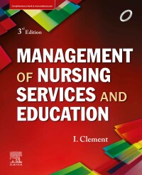 Cover image: Management of Nursing Services and Education 3rd edition 9788131257074