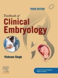 Cover image: Textbook of Clinical Embryology 3rd edition 9788131263969