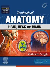 Cover image: Textbook of Anatomy-Head, Neck and Brain, Volume III 4th edition 9788131264850