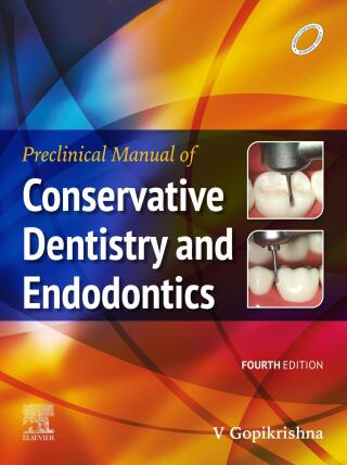 Cover image: Preclinical Manual of Conservative Dentistry and Endodontics 4th edition 9788131267172