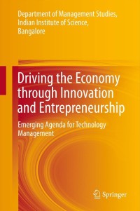 Imagen de portada: Driving the Economy through Innovation and Entrepreneurship 1st edition 9788132207450